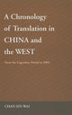 Book cover of: Chronology of Translation in China and the West. By: James Hogg