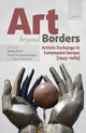 Book cover of: Art beyond Borders. By: Jérôme Bazin