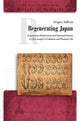 Book cover of: Regenerating Japan. By: Gregory Sullivan
