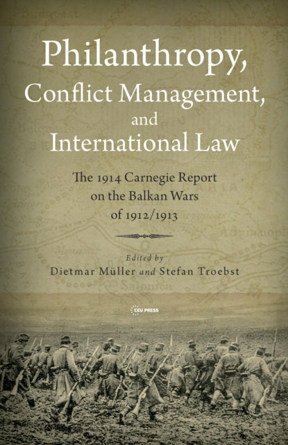 Book cover of: Philanthropy, Conflict Management and International Law. By: Dietmar Müller