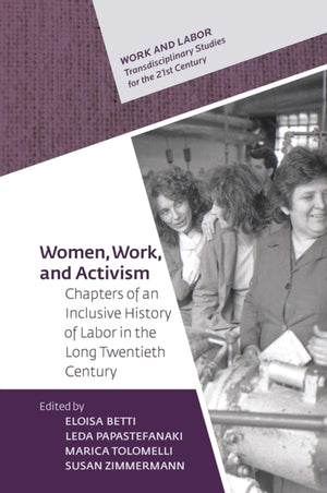 Women, Work, and Activism