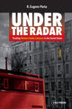 Book cover of: Under the Radar. By: R. Eugene Parta