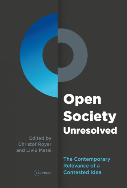 Book cover of: Open Society Unresolved. By: Liviu Matei