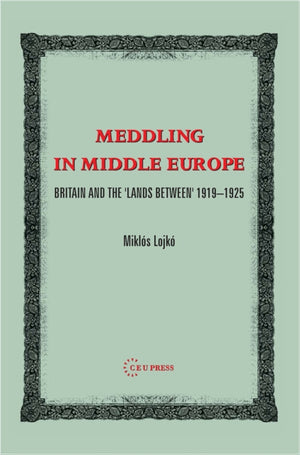 Meddling in Middle Europe