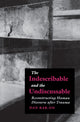 Book cover of: Indescribable and the Undiscussable. By: Dan Bar-On
