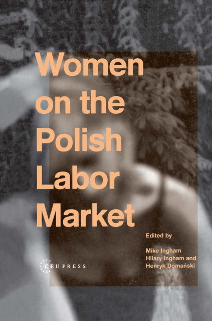 Book cover of: Women on the Polish Labor Market