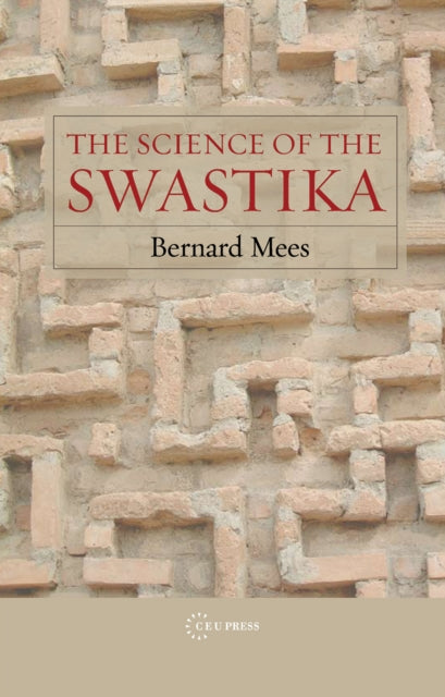 Book cover of: Science of the Swastika. By: Bernard Mees