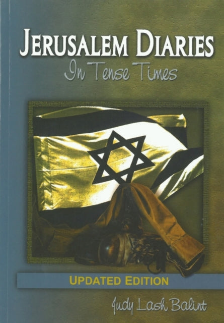 Book cover of: Jerusalem Diaries. By: Judy Lash Balint