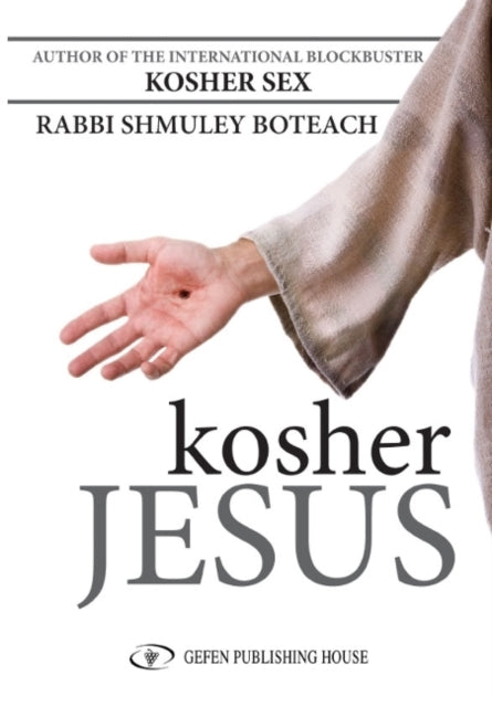 Book cover of: Kosher Jesus. By: Shmuel Boteach