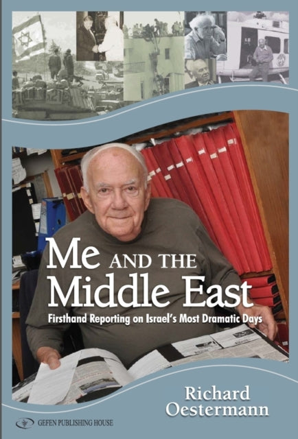 Book cover of: Me & the Middle East. By: Richard Oestermann