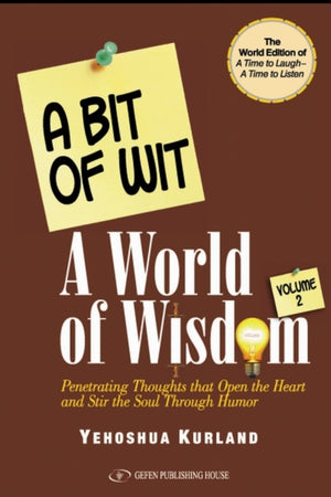 A Bit of Wit, A World of Wisdom
