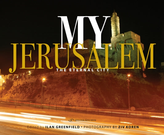 Book cover of: My Jerusalem. By: Ilan Greenfield
