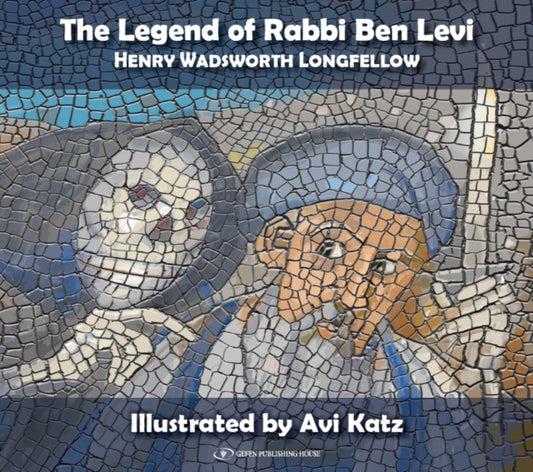 Book cover of: Legend of Rabbi Ben Levi. By: Avi Katz