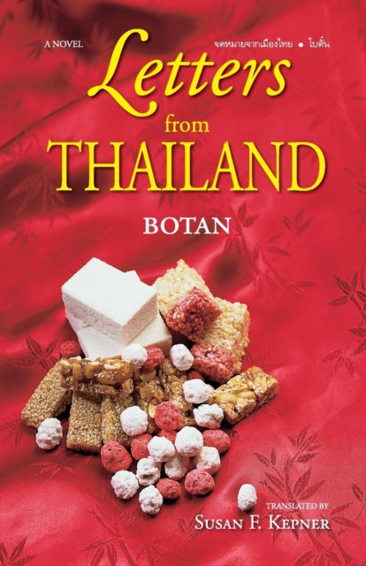 Book cover of: Letters from Thailand. By: Botan