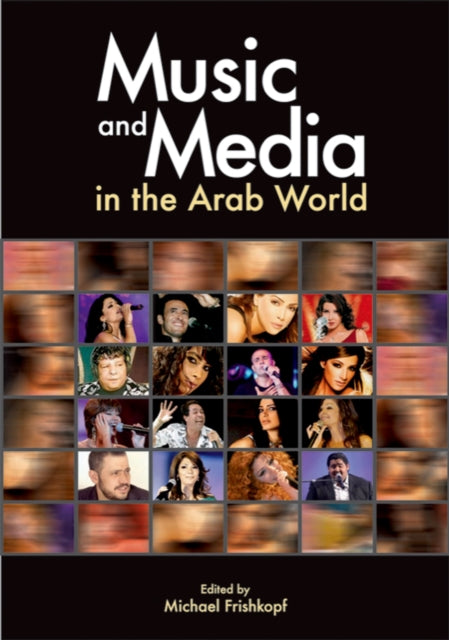 Book cover of: Music and Media in the Arab World