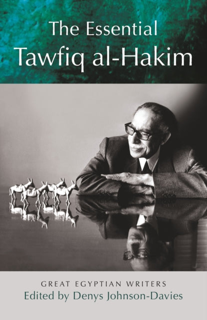 Book cover of: Essential Tawfiq al-Hakim