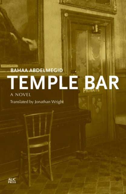 Book cover of: Temple Bar. By: Bahaa Abdelmegid