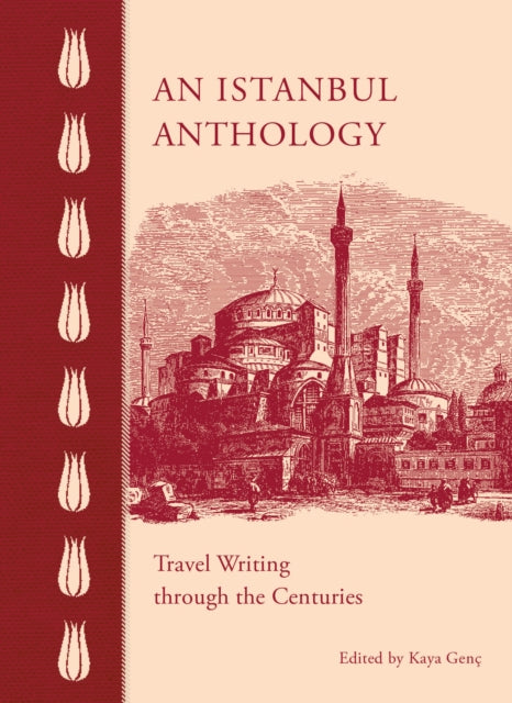 Book cover of: Istanbul Anthology. By: Kaya Genç