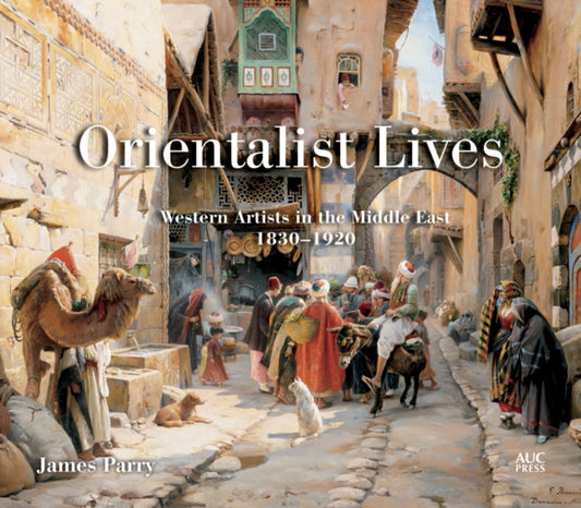 Book cover of: Orientalist Lives. By: James Parry