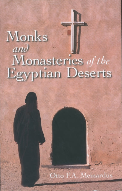 Book cover of: Monks and Monasteries of the Egyptian Desert