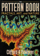 Book cover of: Pattern Book: Fractals, Art And Nature, The. By: Clifford A. Pickover