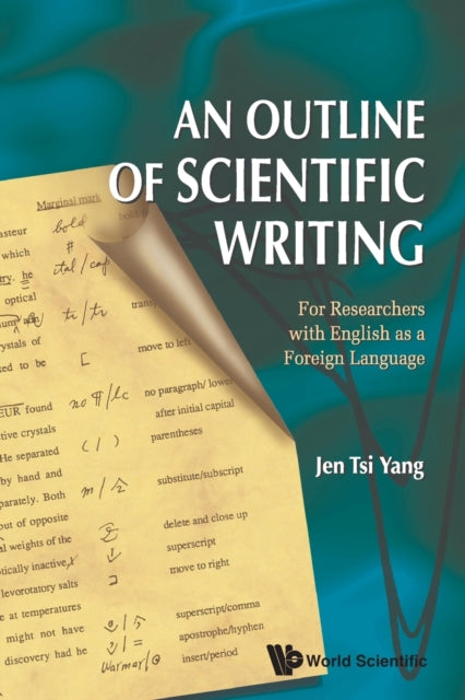 Book cover of: Outline Of Scientific Writing, An: For Researchers With English As A Foreign Language