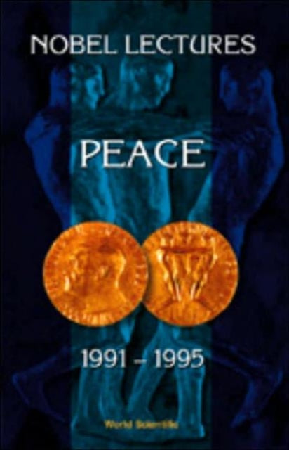 Book cover of: Nobel Lectures In Peace, Vol 6 (1991-1995). By: Irwin Abrams