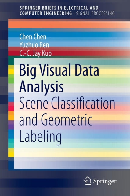 Book cover of: Big Visual Data Analysis. By: Chen Chen