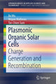 Book cover of: Plasmonic Organic Solar Cells. By: Bo Wu
