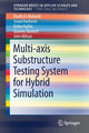 Book cover of: Multi-axis Substructure Testing System for Hybrid Simulation. By: Riadh Al-Mahaidi