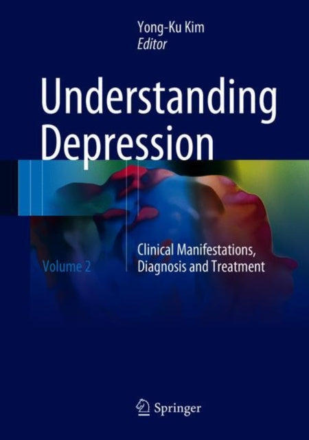 Book cover of: Understanding Depression. By: Yong-Ku Kim