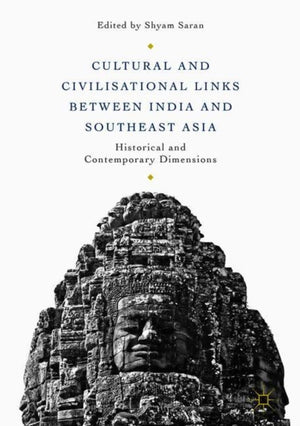Cultural and Civilisational Links between India and Southeast Asia