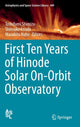 Book cover of: First Ten Years of Hinode Solar On-Orbit Observatory. By: Toshifumi Shimizu