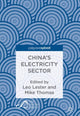 Book cover of: China’s Electricity Sector. By: Leo Lester