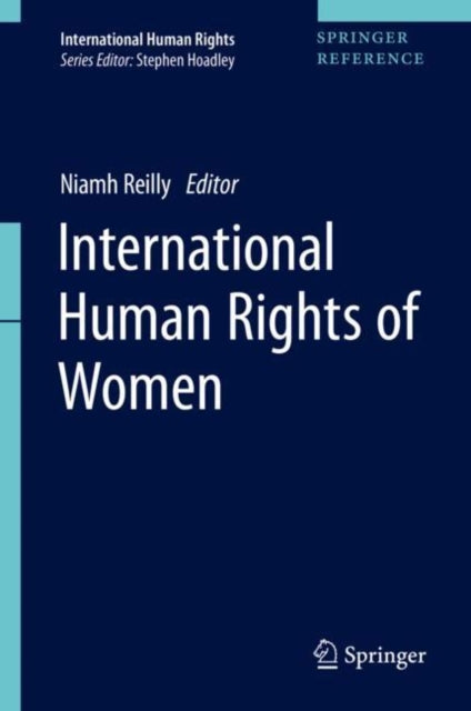Book cover of: International Human Rights of Women. By: Niamh Reilly