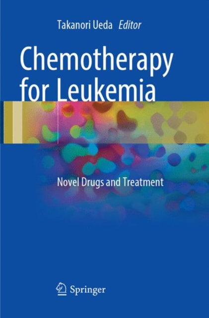 Book cover of: Chemotherapy for Leukemia. By: Takanori Ueda