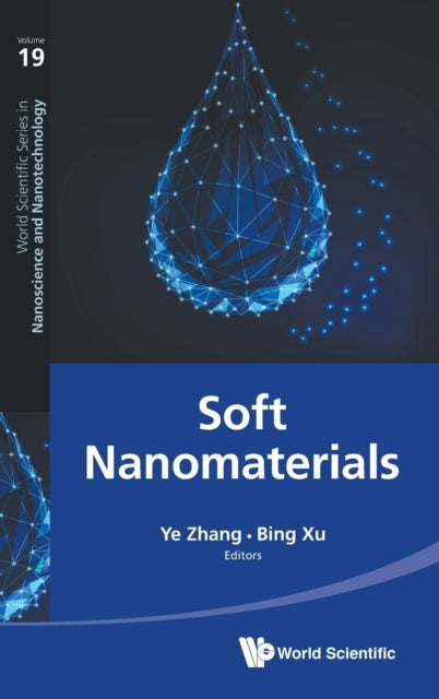 Book cover of: Soft Nanomaterials. By: Ye Zhang