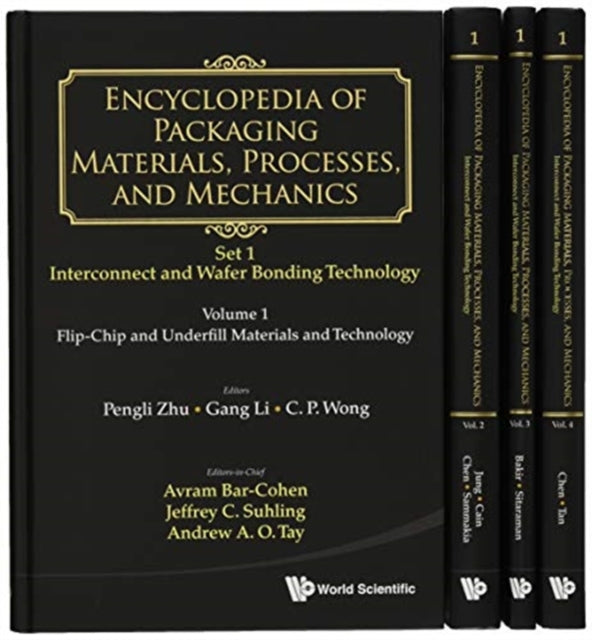 Book cover of: Encyclopedia Of Packaging Materials, Processes, And Mechanics - Set 1: Die-attach And Wafer Bonding Technology (A 4-volume Set). By: Avram Bar-Cohen