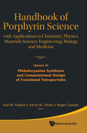 Handbook Of Porphyrin Science