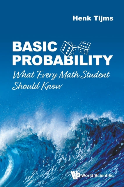 Basic Probability: What Every Math Student Should Know