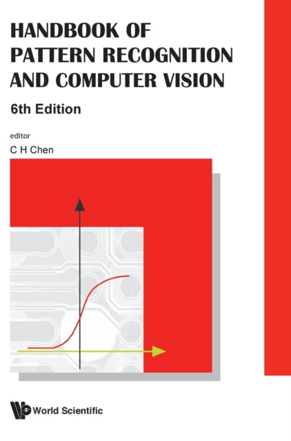Book cover of: Handbook Of Pattern Recognition And Computer Vision (6th Edition). By: Chi-Hau Chen