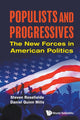 Book cover of: Populists And Progressives: The New Forces In American Politics. By: Steven Rosefielde