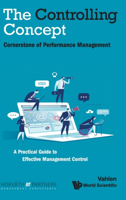 Book cover of: Controlling Concept, The: Cornerstone Of Performance Management. By: CONSULTANTS
