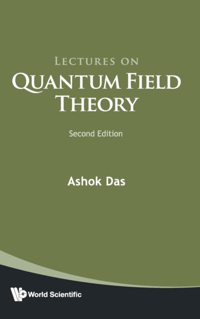 Book cover of: Lectures On Quantum Field Theory. By: Ashok Das