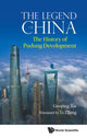Book cover of: Legend Of China, The: The History Of Pudong Development. By: Guoping Xie