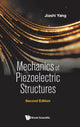 Book cover of: Mechanics Of Piezoelectric Structures. By: Jiashi Yang