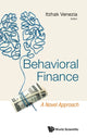 Book cover of: Behavioral Finance: A Novel Approach. By: ITZHAK