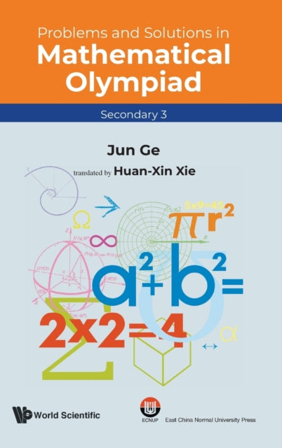 Book cover of: Problems And Solutions In Mathematical Olympiad (Secondary 3). By: JUN