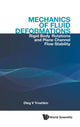 Book cover of: Mechanics Of Fluid Deformations: Rigid Body Rotations And Plane Channel Flow Stability. By: O. V. Troshkin