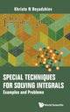 Book cover of: Special Techniques For Solving Integrals: Examples And Problems. By: Khristo N. Boyadzhiev